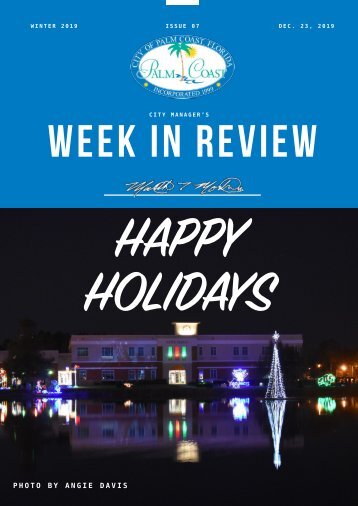 City of Palm Coast Week in Review - Issue 07 - Dec. 23 - 2019