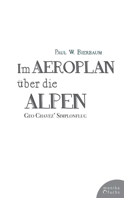 Paul W. Bierbaum | Im Aeroplan über die Alpen