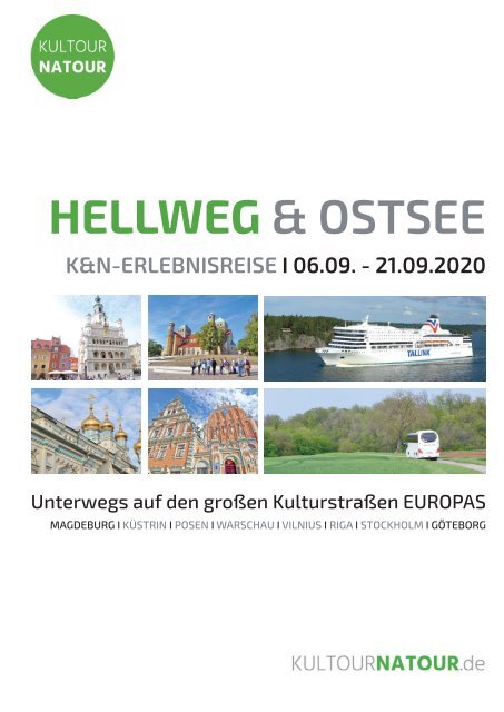 K&N-Reise DER HELLWEG • KULTURRAUM OSTSEE