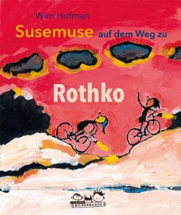 Leseprobe: Susemuse auf dem Weg zu Rothko