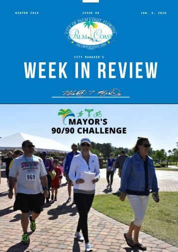 City of Palm Coast Week in Review - Issue 08 - Jan. 6 - 2019