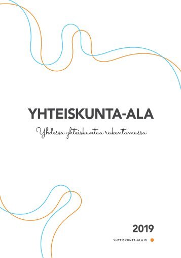 YHTEISKUNTA-ALA - Yhdessä yhteiskuntaa rakentamassa 2019