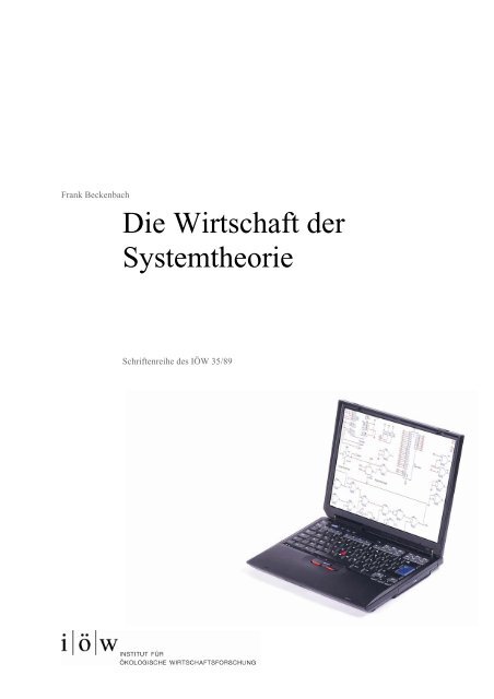 Die Wirtschaft der Systemtheorie - Institut für ökologische ...