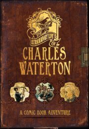 The Extraordinary Life of Charles Waterton