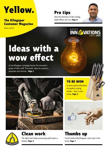 Yellow. The Klingspor customer magazine - Edition 2|2019
