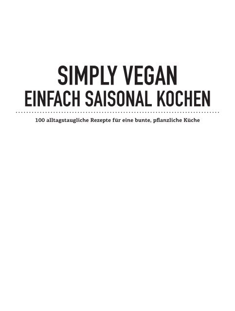 Simply Vegan - Einfach saisonal kochen