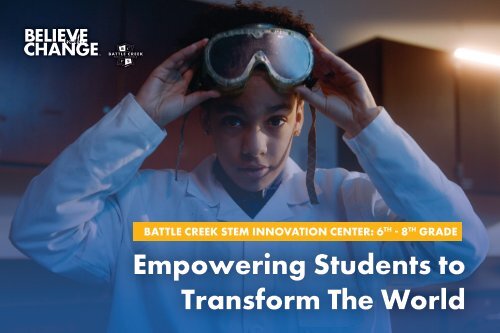 Battle Creek STEM Innovation Center Brochure - 2020