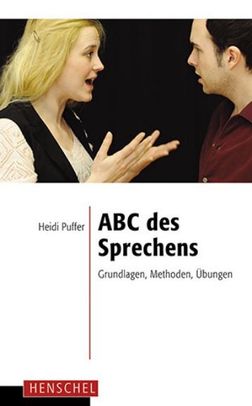 Leseprobe: ABC des Sprechens - Grundlagen, Methoden, Übungen