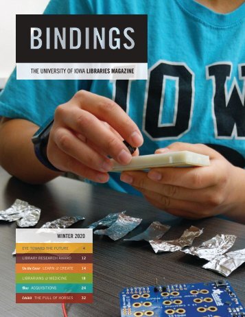 BINDINGS - University of Iowa Libraries magazine - Winter 2020