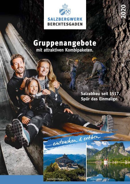 Salzbergwerk Berchtesgaden Gruppenangebote 2020