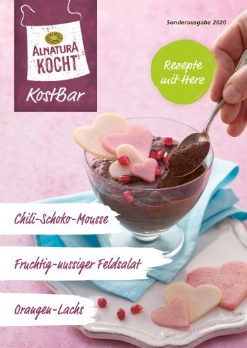 Alnatura Kostbar-Rezeptjournal  Sonderausgabe Valentinstag 2020