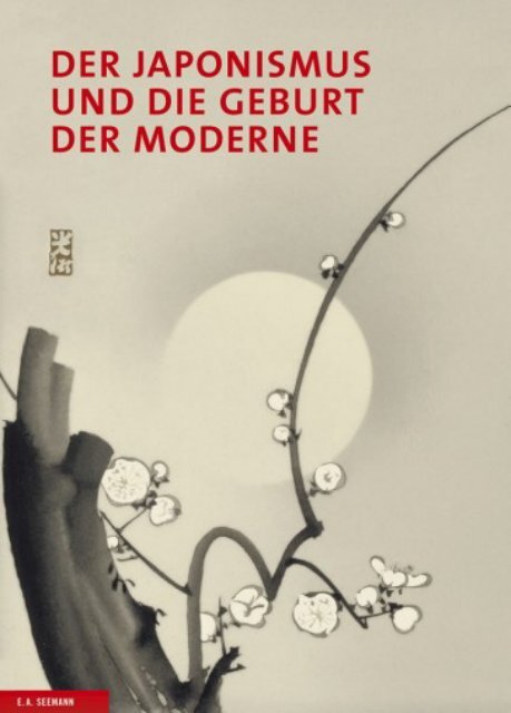 Leseprobe: Der Japonismus und die Geburt der Moderne - Die Kunst der Meiji-Zeit. Die Khalili-Sammlung