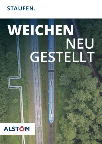 Weichen neu gestellt: Alstom ein Referenzprojekt der Staufen.AG