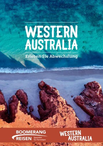 Western Australia - Erleben Sie Abwechslung