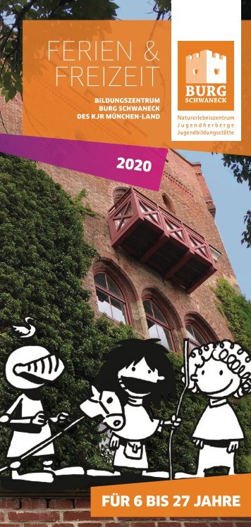 Bildungszentrum Burg Schwaneck Ferien- und Freizeitprogramm_2020