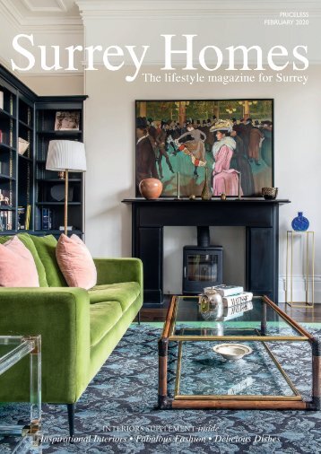 Surrey Homes | SH64 | February 2020 | Interiors supplement inside
