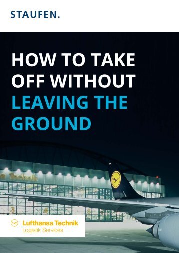 How to take off without leaving the ground: Lufthansa Technik a Success Story by Staufen AG