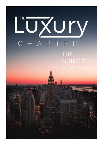 Luxury Chapter Guide To New York 