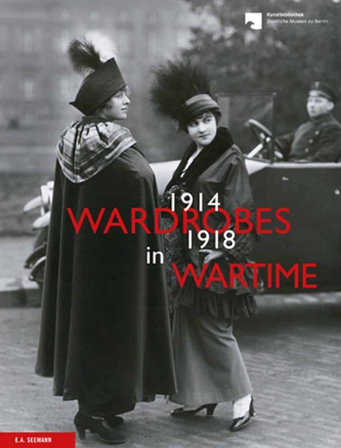 Sample: Wardrobes in Wartime 1914-1918, Fashion and Fashion - Images during  the First World War