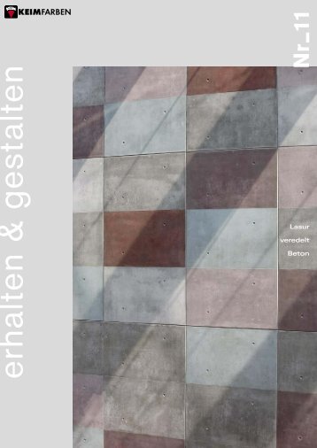 KEIM E+H Nr. 11: Lasur veredelt Beton