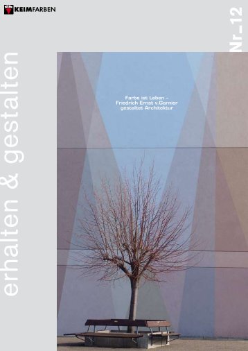 KEIM E+H Nr. 12: Farbe ist Leben - Friedrich Ernst v. Garnier gestaltet Architektur