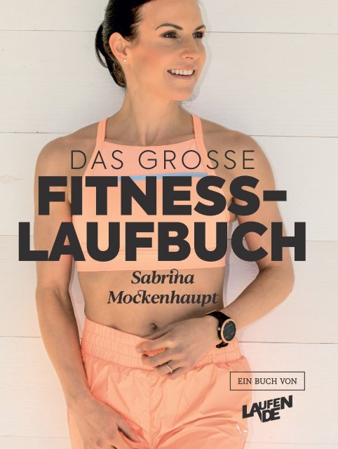 Sabrina Mockenhaupt_Das grosse Fitness-Laufbuch_leseprobe