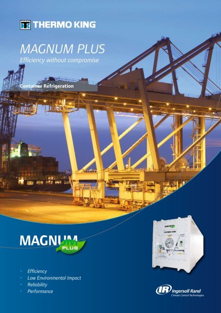 MAGNUM PLUS Efficiency without compromise - Thermo King
