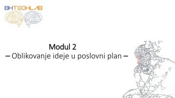 Modul 2:Oblikovanje ideje u poslovni plan