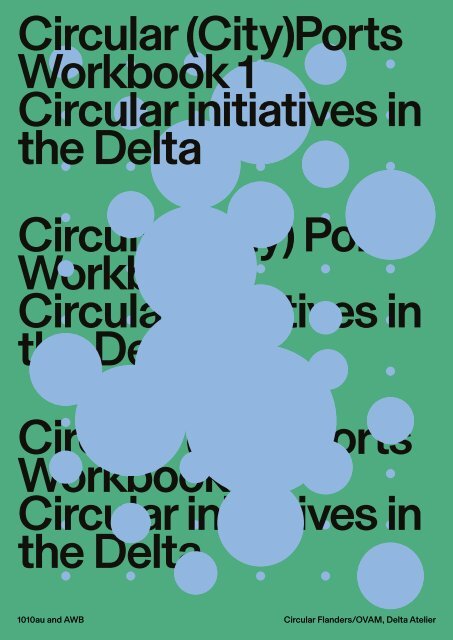 Circular City Ports - Workbook 1, Circular initiatives in the Delta