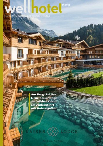 wellhotel Sonderheft Hotel Kaiserlodge Scheffau