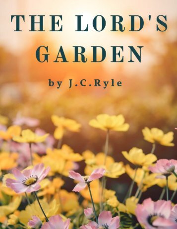 The Lord's Garden J.C. Ryle