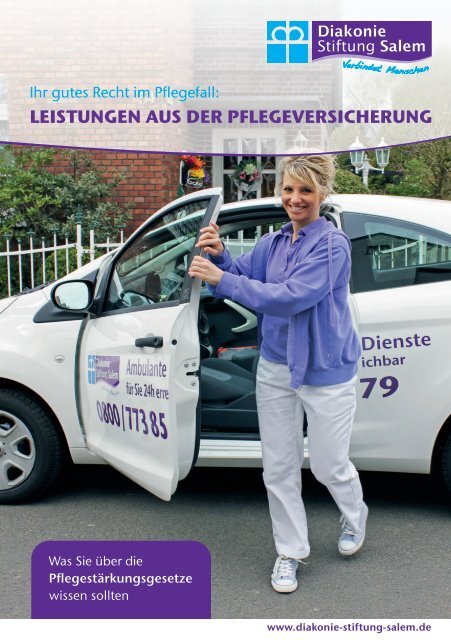 Ihr gutes Recht im Pflegefall: LEISTUNGEN AUS DER PFLEGEVERSICHERUNG