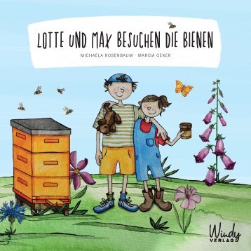 Lotte und Max besuchen die Bienen-Leseprobe