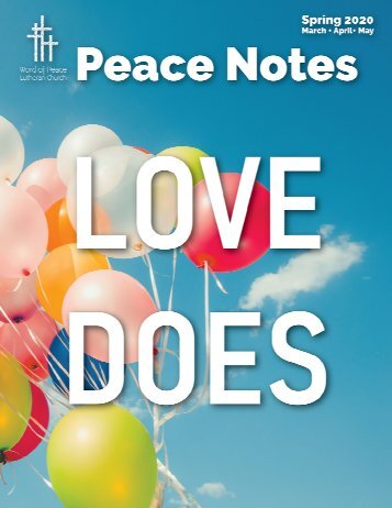 Peace Notes Spring 2020 - Word of Peace Lutheran Church