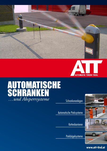 AUTOMATISCHE SCHRANKEN - Att-Tirol - Home