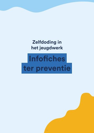 Zelfdoding in het jeugdwerk. Infofiches ter preventie 