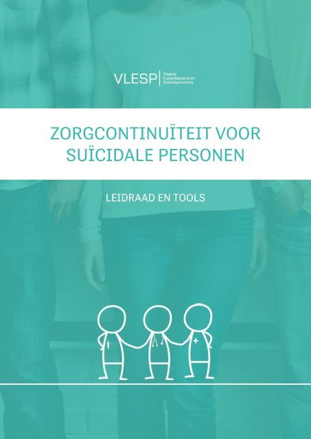 Leidraad Zorgcontinuïteit voor suïcidale personen