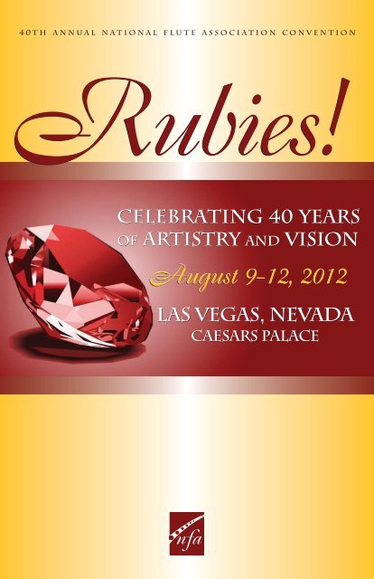 Rubies! CELEBRATING 40 YEARS - National Flute Association