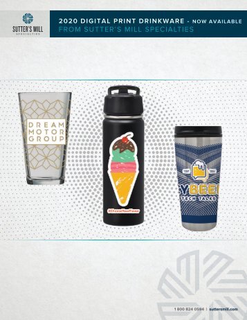 2020 Digital Print Drinkware from Sutter's Mill 