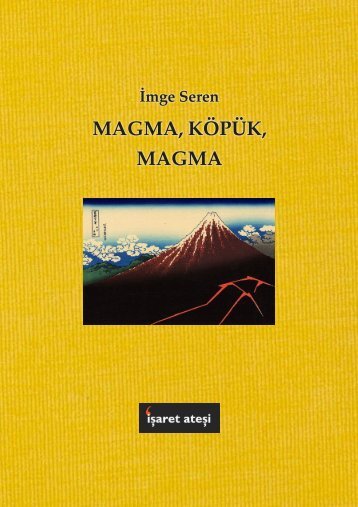 Imge Seren - Magma, Köpük, Magma