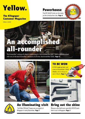Yellow. The Klingspor customer magazine - Edition 1|2020