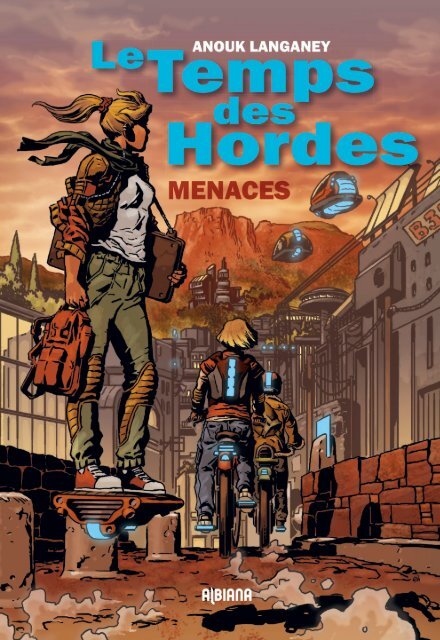 Le temps des hordes_Menaces_extrait