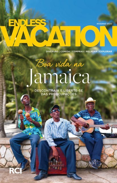 Endless Vacation - Edição de inverno 2020