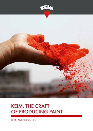 KEIM. The craft of producing paint