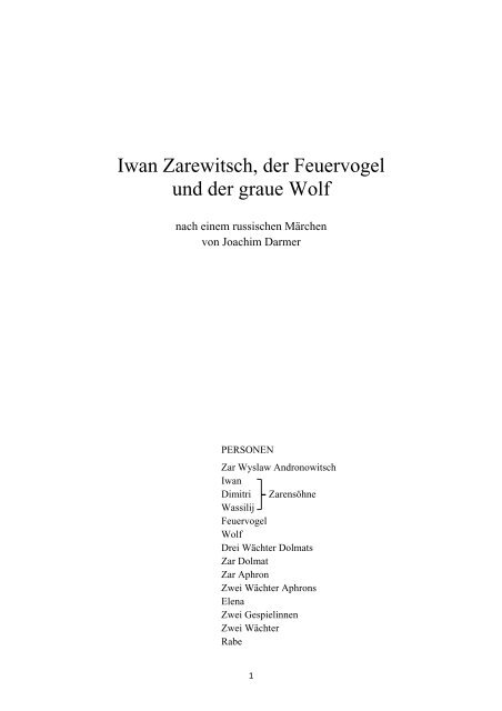 Iwan Zarewitsch, der Feuervogel und der graue Wolf