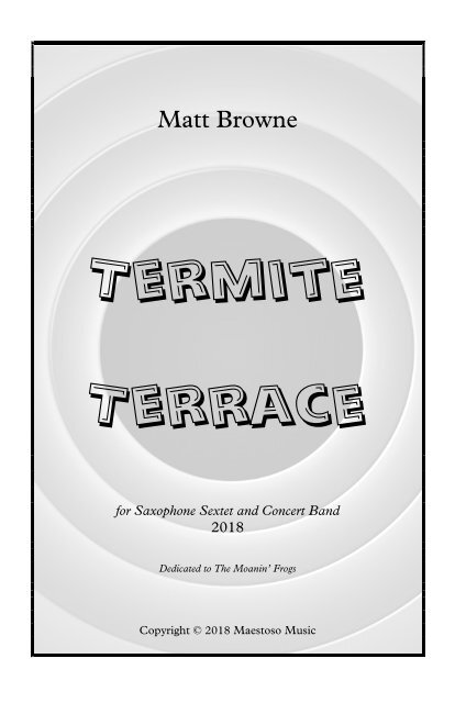 00. termiteterrace 5.23.18 - Full Score (Transposed)