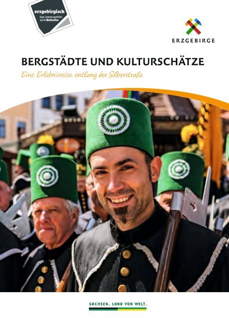 Bergstädte und Kulturschätze - Eine Erlebnisreise entlang der Silberstraße