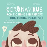 (Galego) Coronavirus Non é nome dun príncipe (nim dunha princesa)