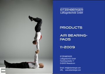 Products Air Bearing- Pads 11-2009 - Eitzenberger Luftlager GmbH