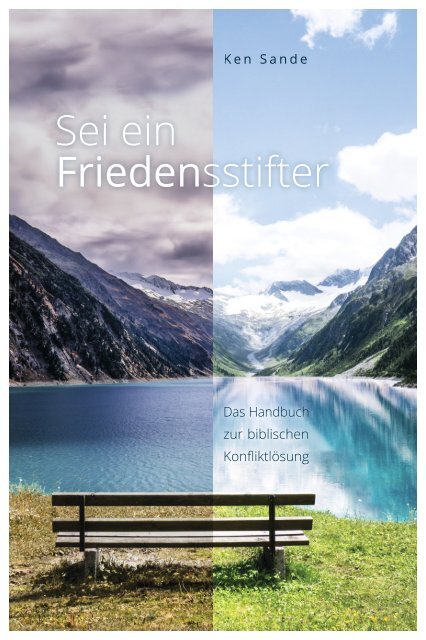 Ken Sande: Sei ein Friedensstifter